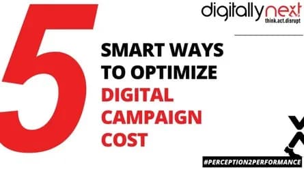 5 Best Ways to Optimize Digital Campaign Cost